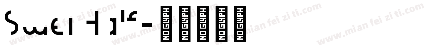 Swei Half字体转换
